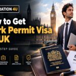How to Get Work Permit Visa for UK